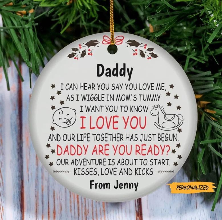 Daddy Are You Ready, From The Bump, Dad to be, Personalized Custom Baby Name Christmas Ornament, Pregnancy Announcement Gift For Dad To Be