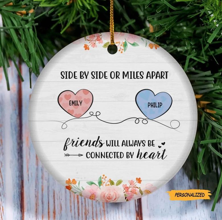 Personalized Custom Friends Circle Ornament, Christmas Gift Idea For Best Friends, Besties, BFF, Friends Will Always Be Connected By Heart