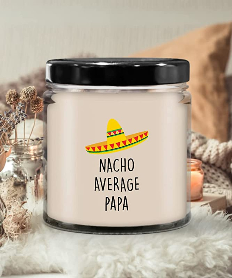 Nacho Average Papa Candle 9 oz Vanilla Scented Soy Wax Blend Candles Funny Gift