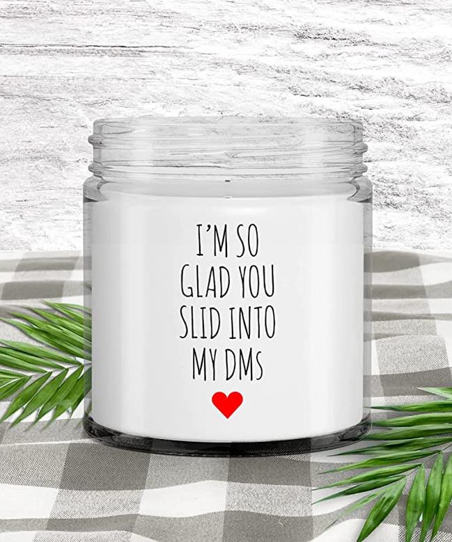 Valentine's Day Girlfriend Gift for Her New Relationship Online Dating So Glad You Slid Into My DM Candle 9oz Vanilla Scented Soy Wax Blends