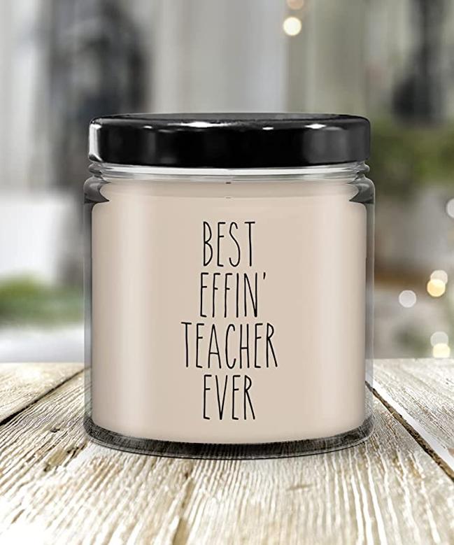 Gift for Teacher Best Effin' Teacher Ever Candle 9oz Vanilla Scented Soy Wax Blend Candles Funny Coworker Gifts
