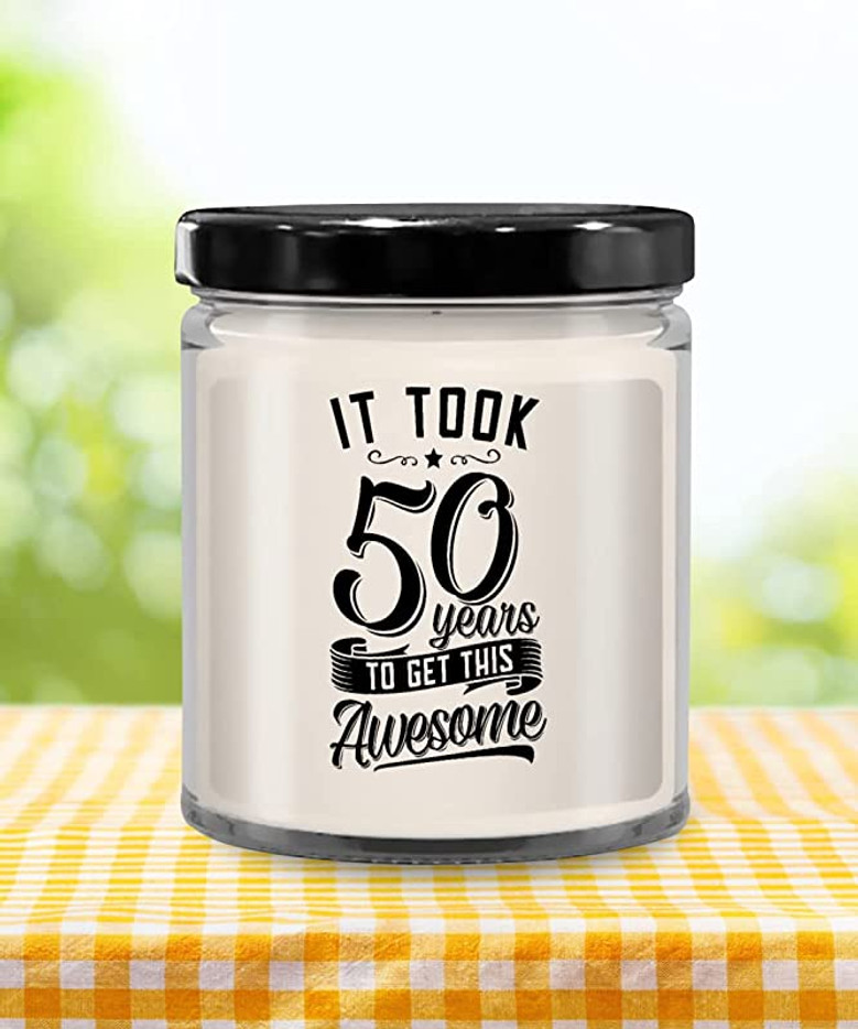 It Took 50 Years to Get This Awesome Candle 9 oz Vanilla Scented Soy Wax Blend Candles Funny Gift It Took 50 Years to Get This Awesome Candle 9 oz Vanilla Scented Soy Wax Blend Candles Funny Gift