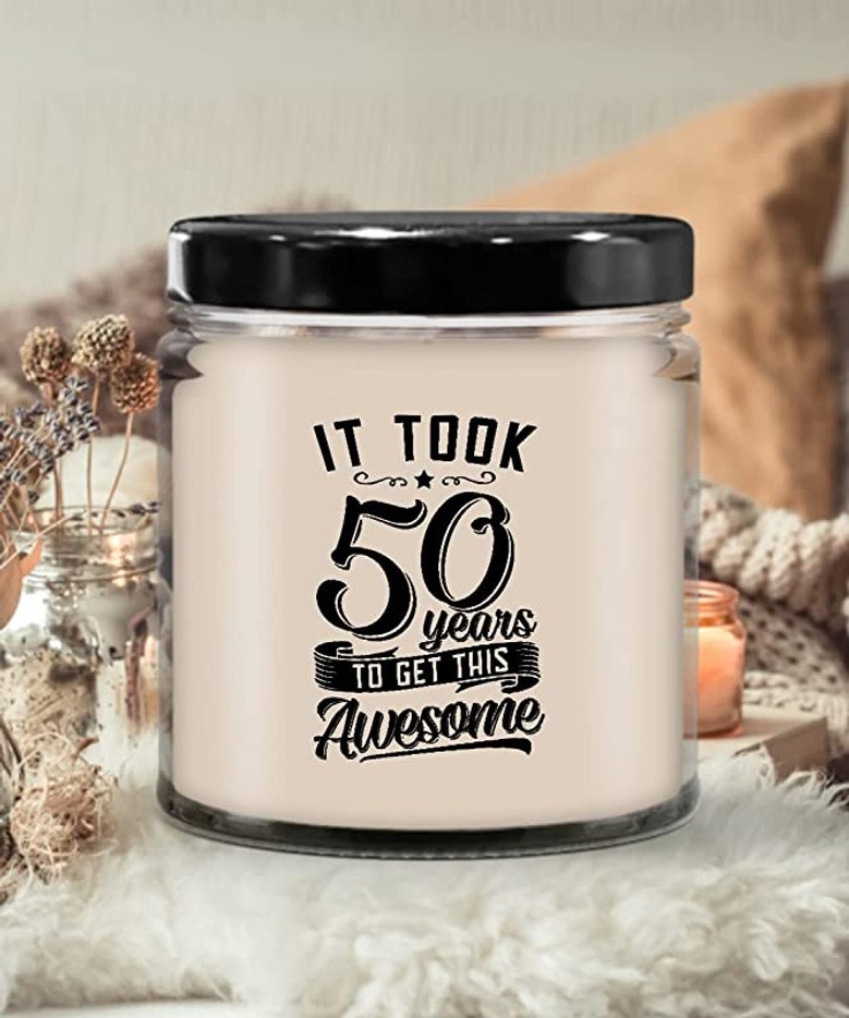 It Took 50 Years to Get This Awesome Candle 9 oz Vanilla Scented Soy Wax Blend Candles Funny Gift It Took 50 Years to Get This Awesome Candle 9 oz Vanilla Scented Soy Wax Blend Candles Funny Gift