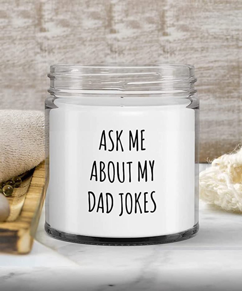 Ask Me About My Dad Jokes Candle Vanilla Scented Soy Wax Blend 9 oz. with Lid