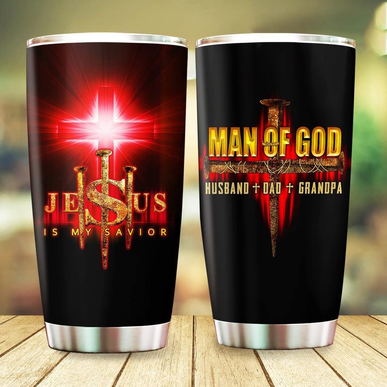 Man Of God Jesus Is My Savior Tumbler - Husband Dad Grandpa Christian Shirt For Birthday, Christmas Gifts for Dad Father Papa, 20oz Stainless Steel Tumbler Cup with Lid Cold & Hot Water Coffee