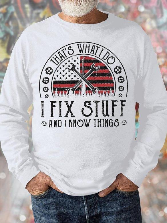 Men's That's What I Do I Fix Stuff And I Know Things Funny Graphic Print -blend Casual Text Letters Loose Sweatshirt