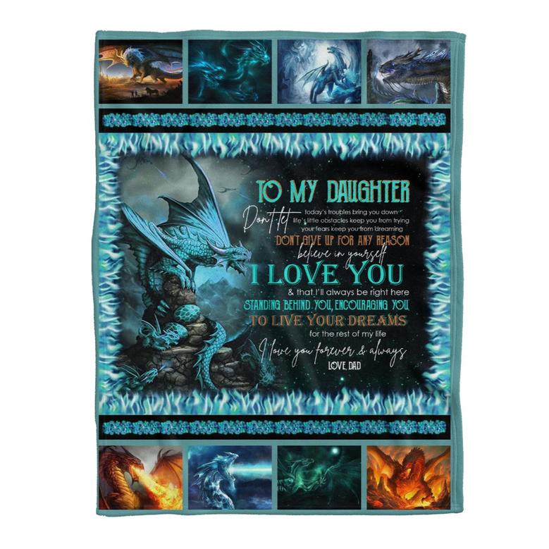Blanket - To My Daughter Dragon Live Your Dream Gift From Dad Fleece Blanket Gift For Christmas, Home Decor
