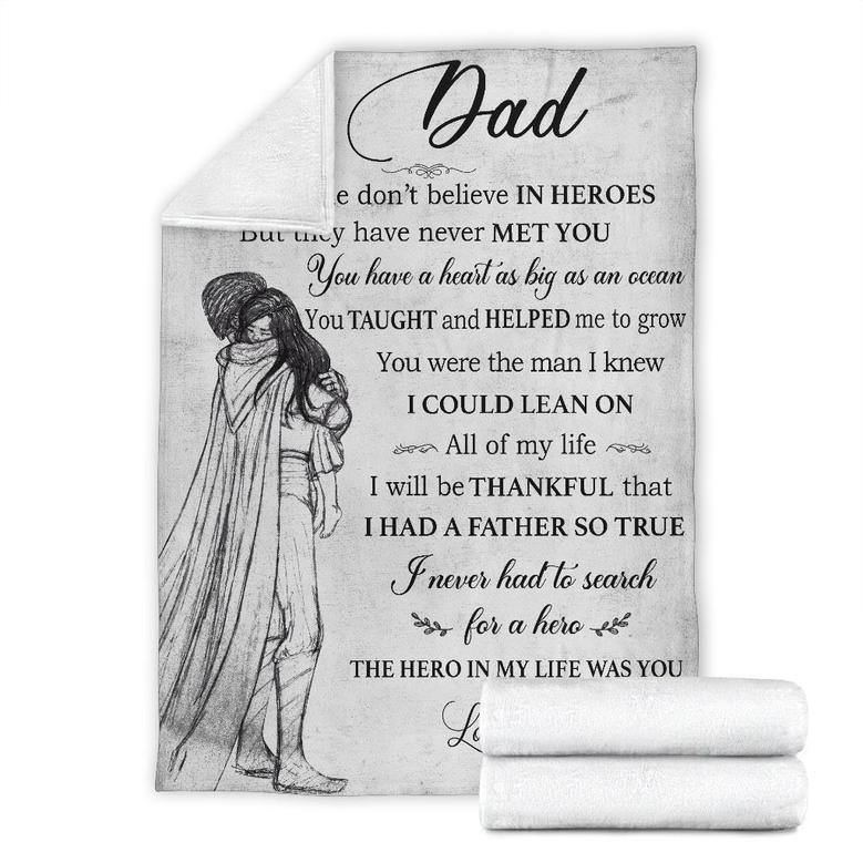 For My Dad,The Hero In My Life Was You- Blanket