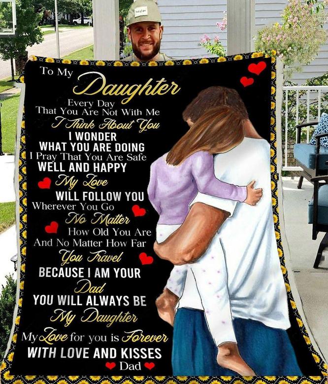 Gift Blanket For Daughter-Always Be My Daughter