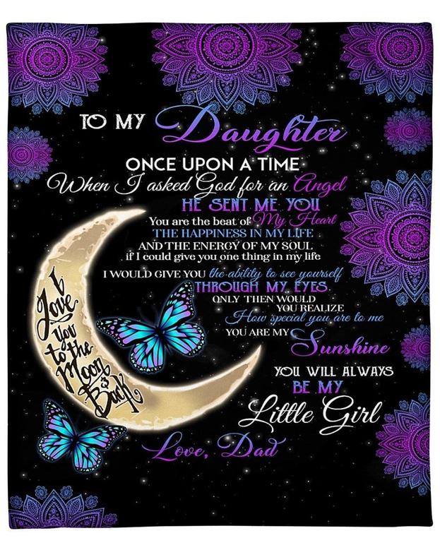 Personalized Blanket To My Daughter Once Upon A Time When I Asked God For An Angel, Gift For Daughter Dad Fleece Blanket