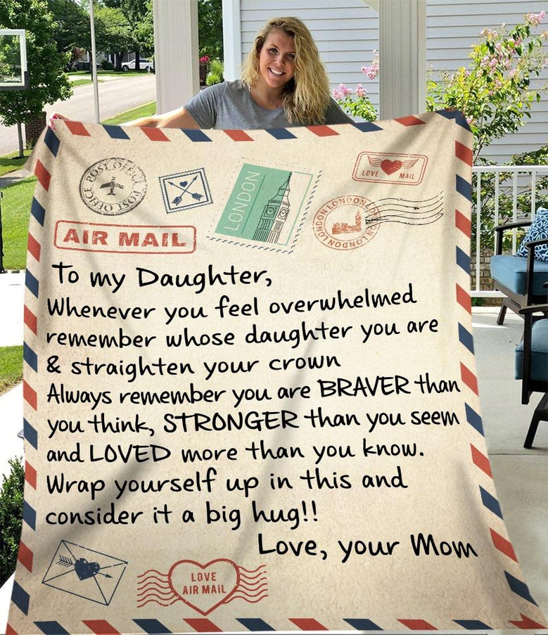 Personalized To My Daughter, Whenever You Feel Overwhelmed Remember Whose Daughter You Are Fleece Blanket