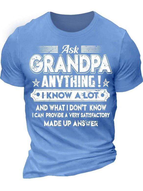 Men’s Ask Grandpa Anything I Know A Lot And What I Don’t Know Crew Neck Regular Fit Casual T-shirt
