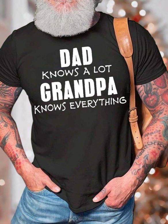 Men’s Dad Knows A Lot Grandpa Knows Everything Casual T-shirt