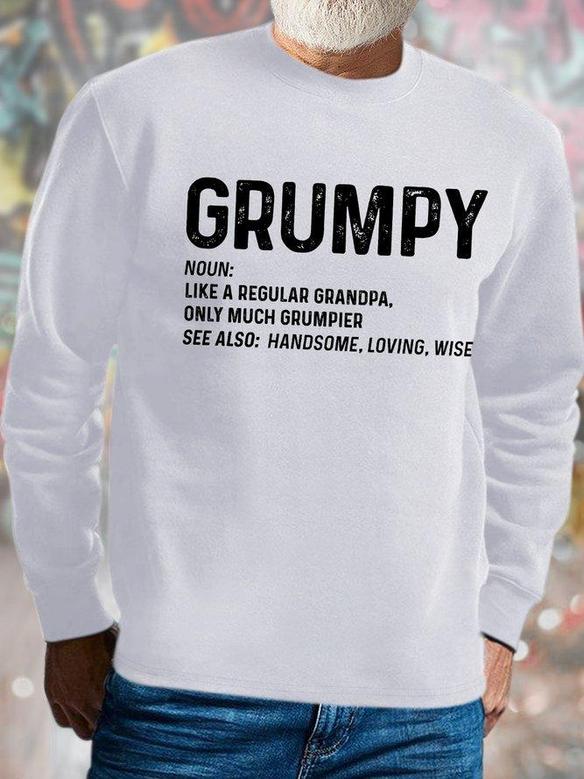 Men's Grumpy Like A Regular Grandpa Only Mich Grumpier Funny Graphic Print Text Letters Casual Loose Sweatshirt