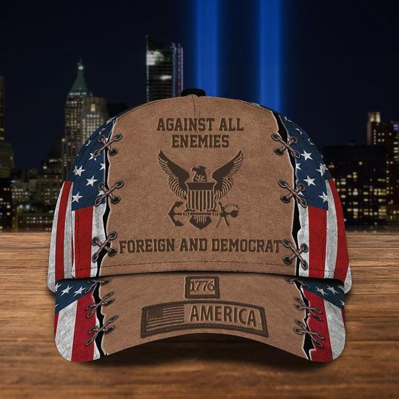US Navy Against All Enemies Foreign And Democrat Hat USA Flag 1776 America Cap Mens Hat