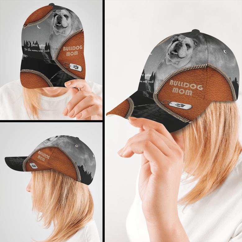 I Love You To The Moon And Back English Bulldog Mom Hat Classic Cap Hat