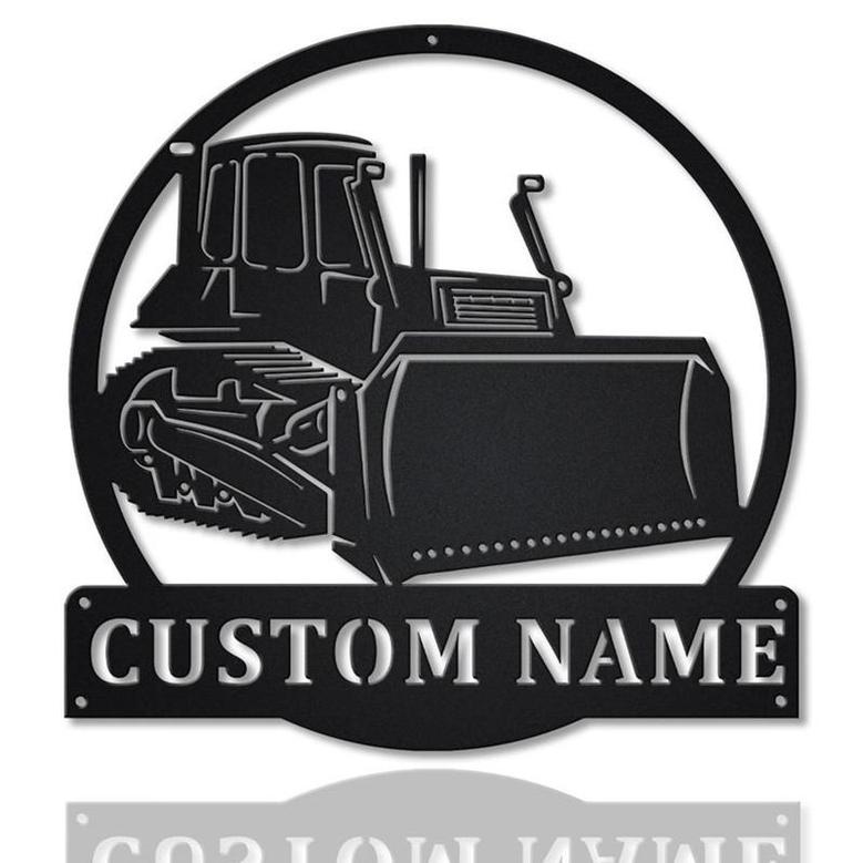 Personalized Bulldozer Truck Metal Sign, Custom Name, Bulldozer Truck Metal Sign, Trucker Gift, Decoration For Home, Custom Job Metal Sign