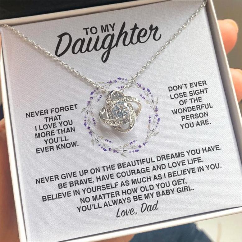 Love Knot Necklace Gift For Daughter From Dad - Always Be My Baby Girl