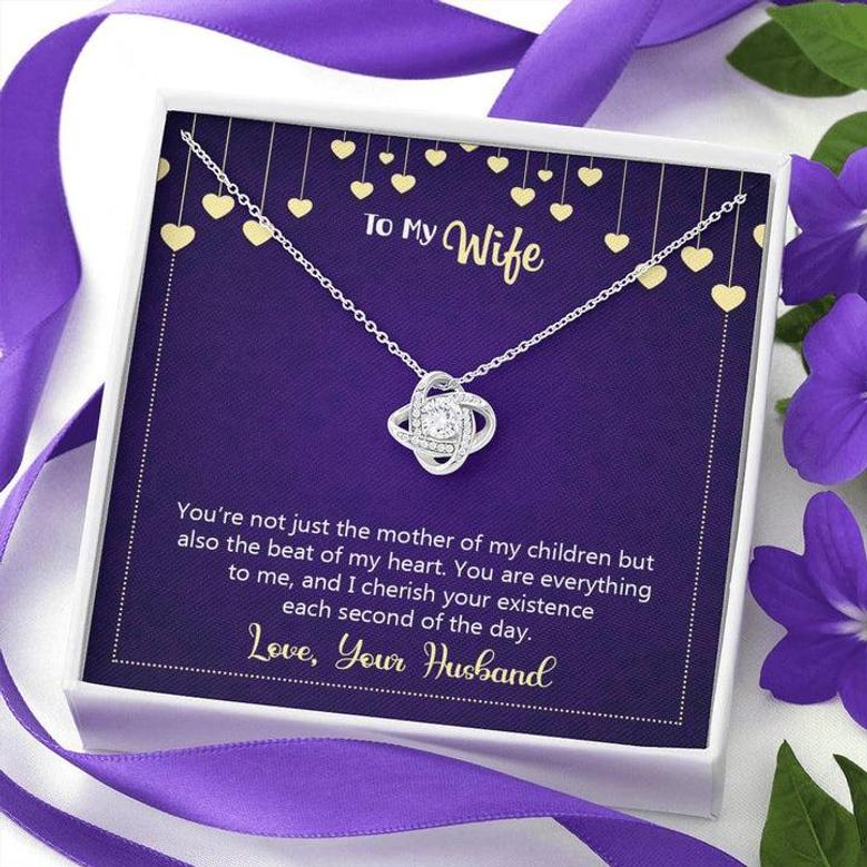 Happy Anniversary You're Not Just The Mother Of My Children Love Knot Necklace