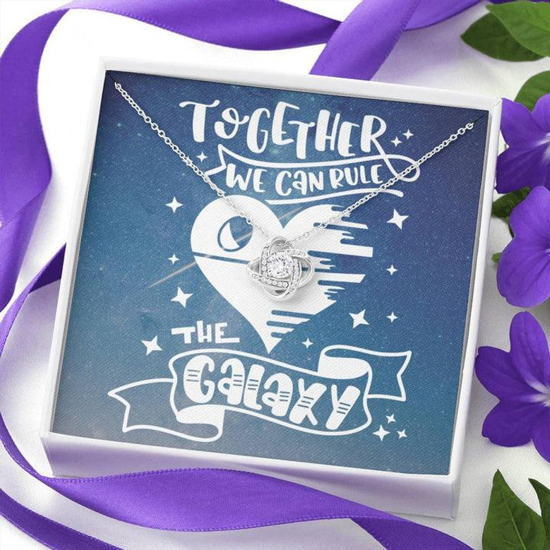Love Knot Necklace -Together We Can Rule The Galaxy