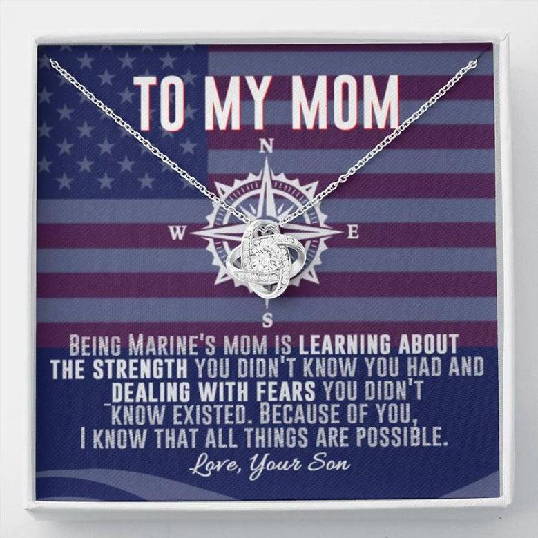Marine Mom Gift - Because Of You - The Love Knot Necklace