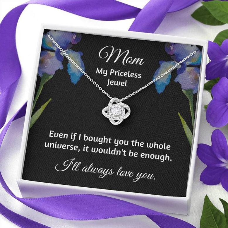 Mom You're My Priceless Jewel Love Knot Necklace For Mother's Day