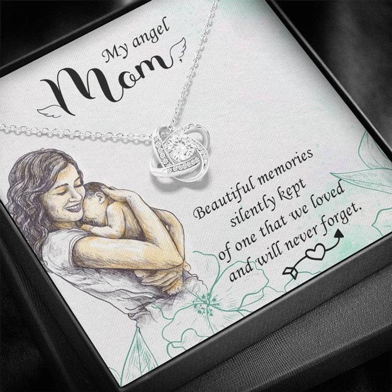 My Angel Mom Beautiful Memories Silently Kept - Love Knot Necklace