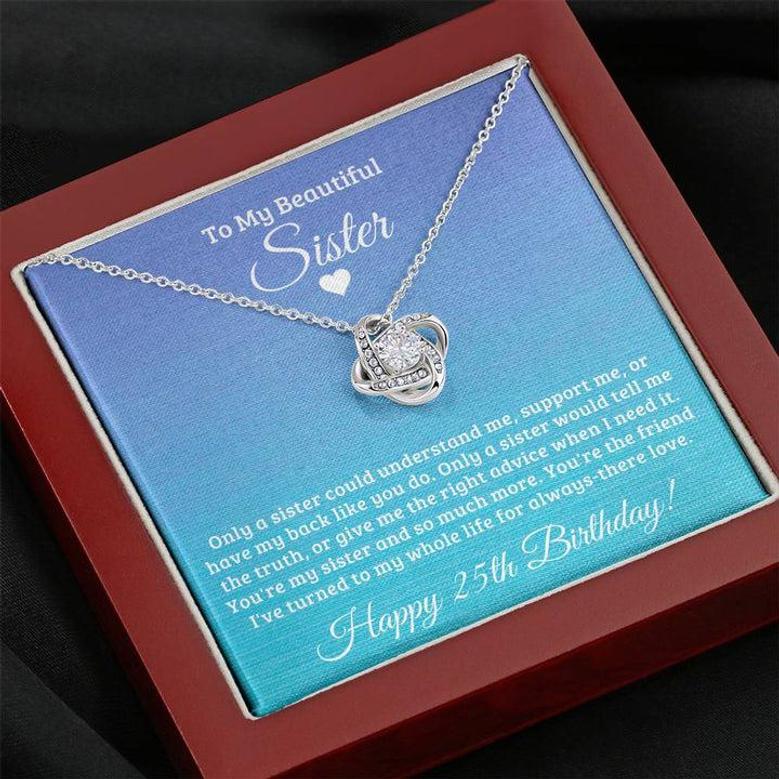 To My Beautiful Sister Happy 25Th Birthday Love Knot Necklace