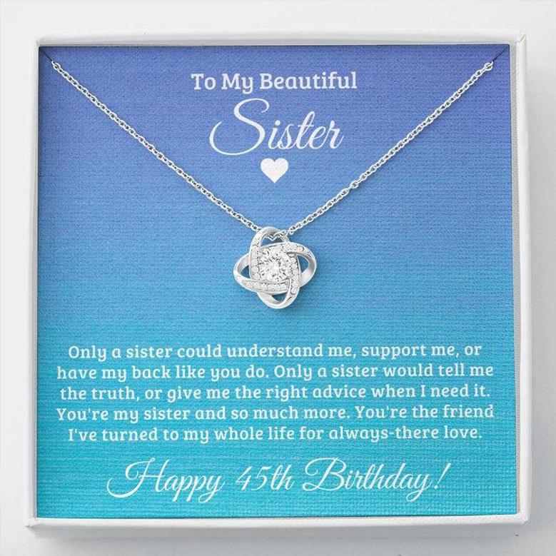 To My Beautiful Sister Happy 45Th Birthday Love Knot Necklace
