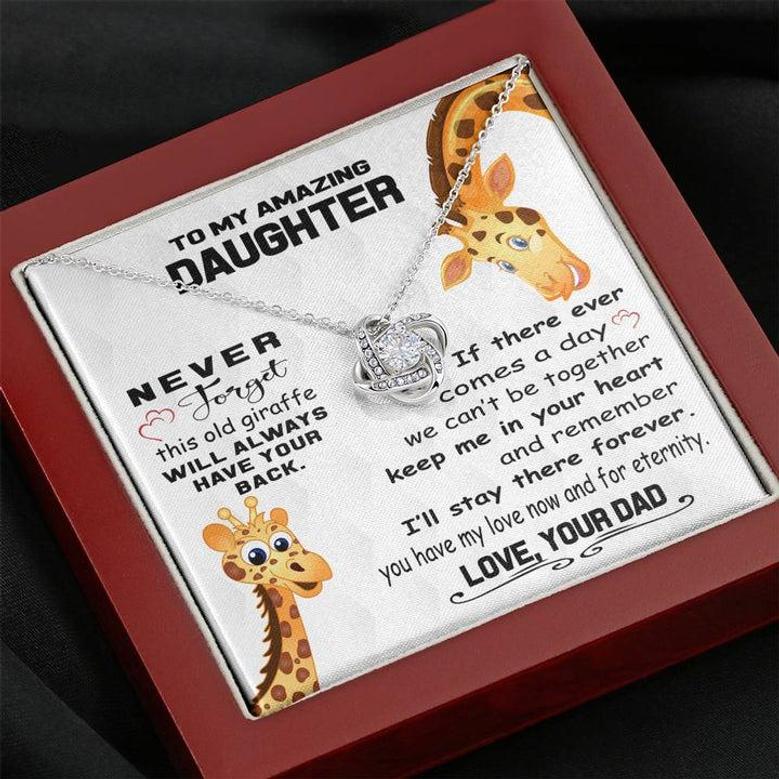 To My Daughter From Dad This Old Giraffe Has Your Back Love Knot Necklace | Gift From Dad| Daughter Christmas, Birthday, Graduation Gift