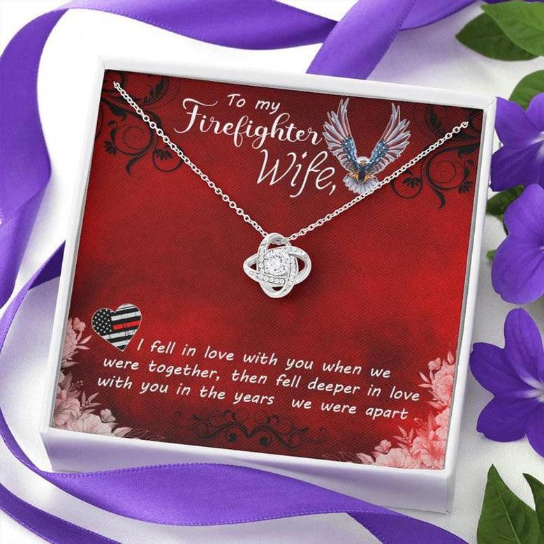 To My Firefighter Wife - Love Knot Necklace - Surprise Your Loved One With This Gorgeous Gift Today!