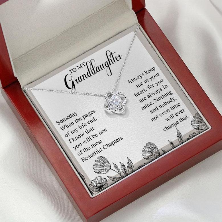 To My Granddaughter Someday When The Pages Of My Life End Love Knot Necklace