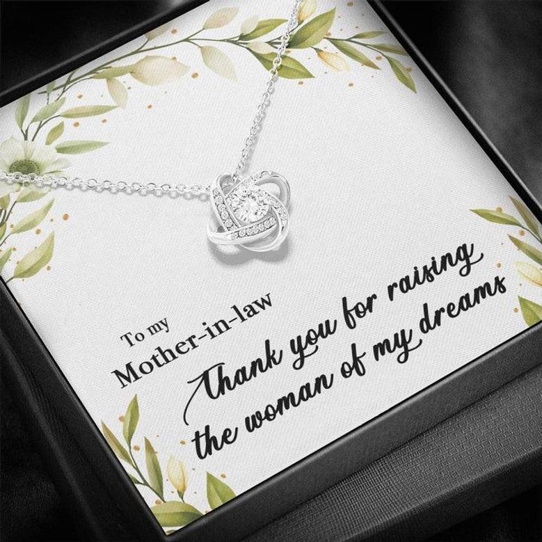 To My Mother In Law Thank You For Raising The Woman Of My Dreams Love Knot Necklace
