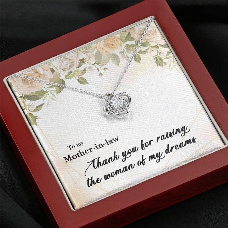 To My Mother In Law Thank You For Raising The Woman Of My Dreams Love Knot Necklace