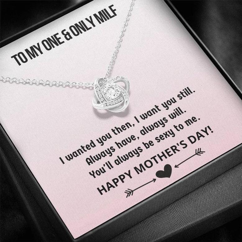 To My One & Only - Always Have, Always Will Love Knot Necklace