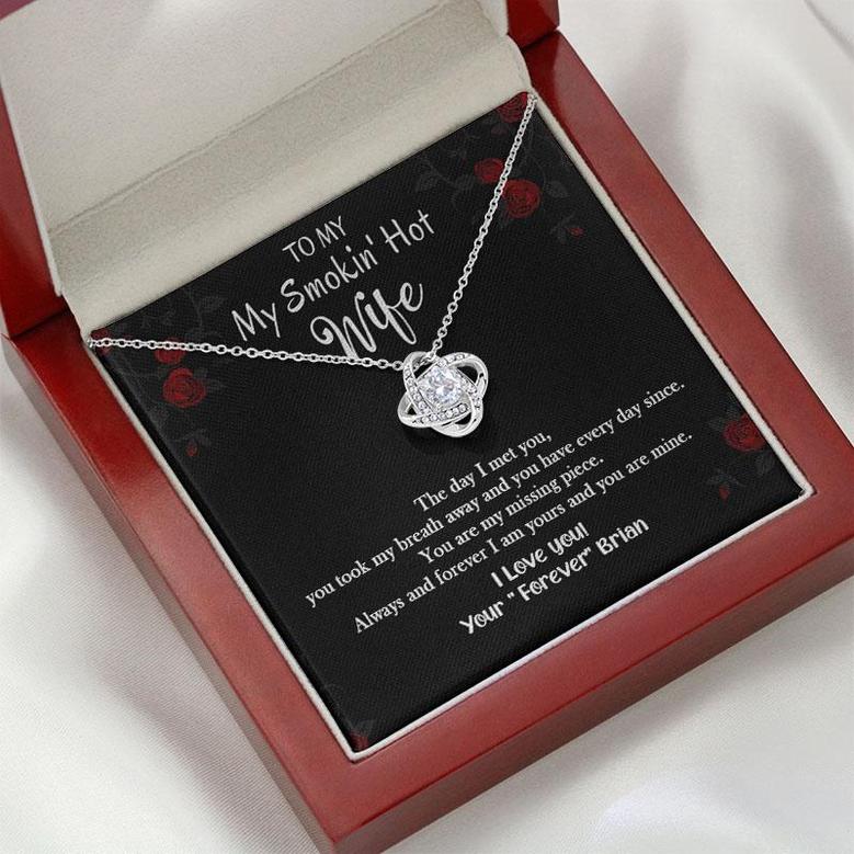 To My Smoking Hot Wife from Husband Gift My Wife Love Knot Necklace