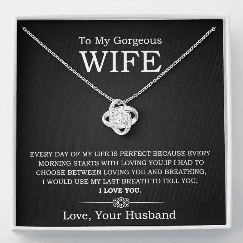 To My Wife Love Knot Necklace Anniversary Gift, Best Gift Ever For Christmas Day
