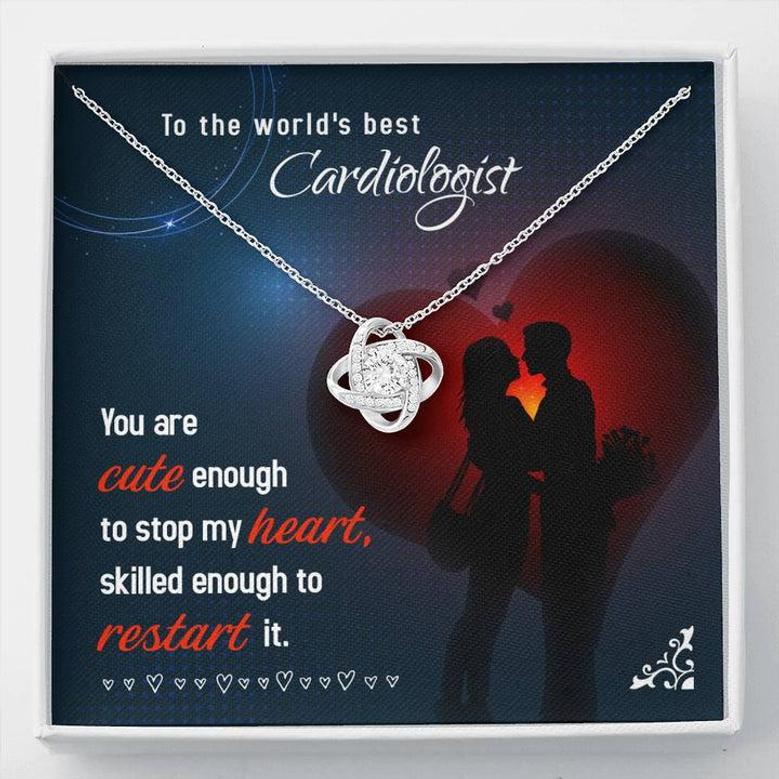 To The World's Best Cardiologist - Skilled Enough To Restart It - Love Knot Necklace