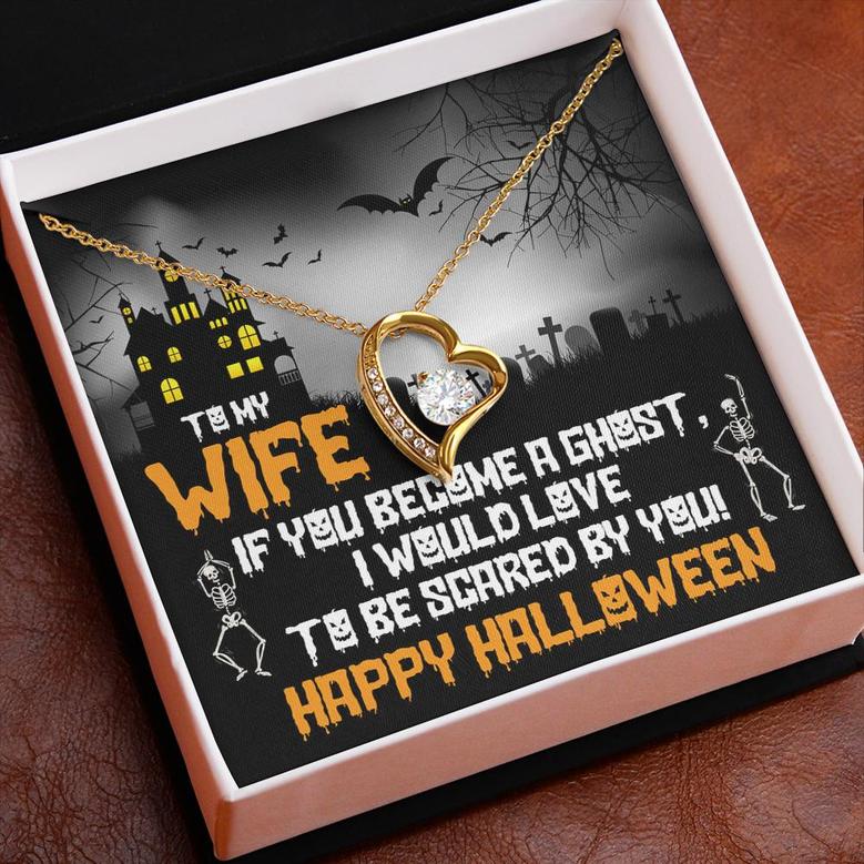 Gift For Wife Halloween, To My Wife, I Would Love To Be Scared By You, Ghost Husband and Wife, Fun Halloween