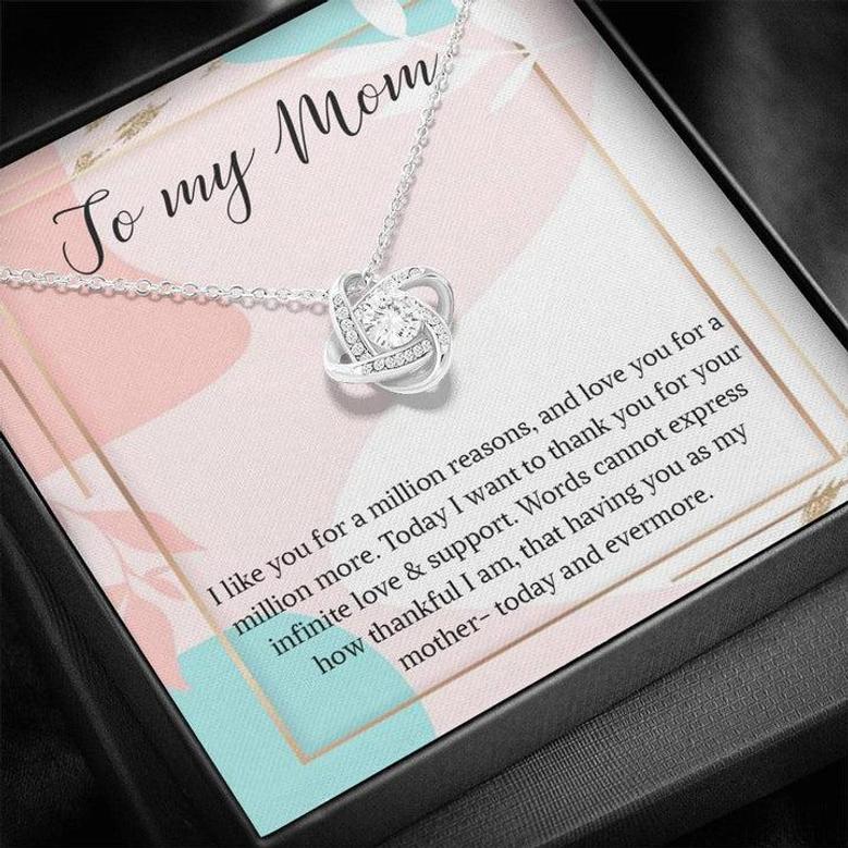 Necklace Gift For Mom, To My Mom Necklace Gift, Love Knot Necklace For Mom, Custom Mom Birthday Necklace Gift, My Mom Jewelry Massage Box