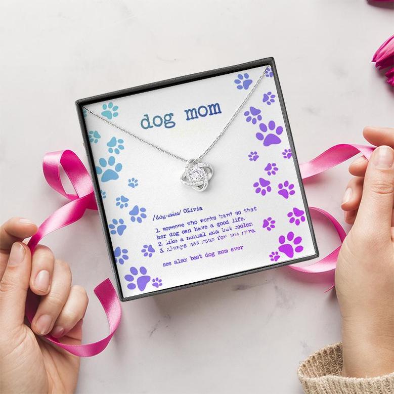 Custom Dog Mom Definition | Custom Name | Dog Moms Gifts | Personalized Name Dog Mom Love Knot Necklace