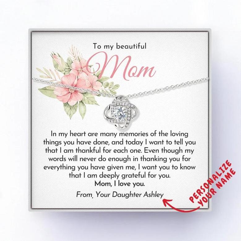 Custom Name Message Card Love Knot Necklace - Open Letter To My Beautiful Mom - Personalized Gift From Daughter To Mother - Grateful For You
