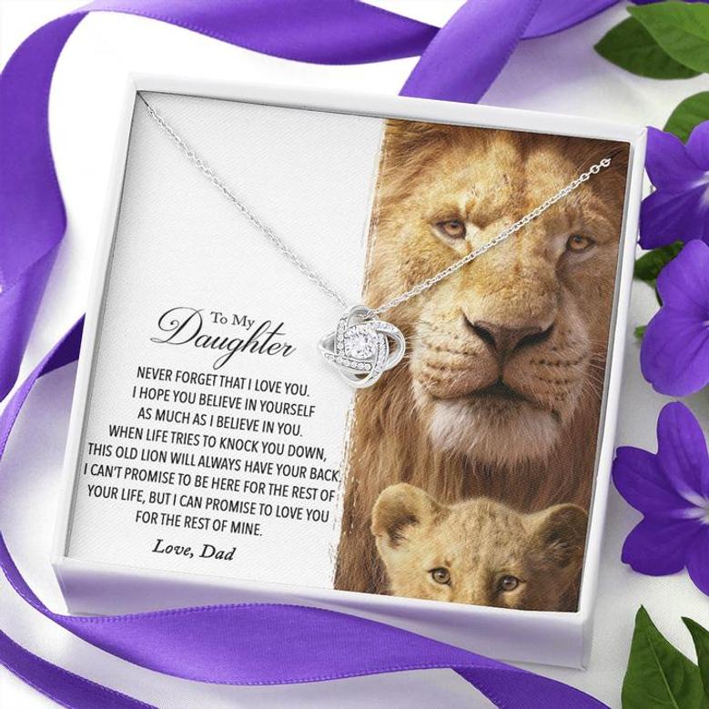 To My Daughter This Old Lion Will Always Have Your Back Love, Daughter Necklace From Mom Dad, Jewelry For Daughter, Love Knot Necklace, Xmas Gift For Daughter From Dad, Gift For Daughter From Father Necklace