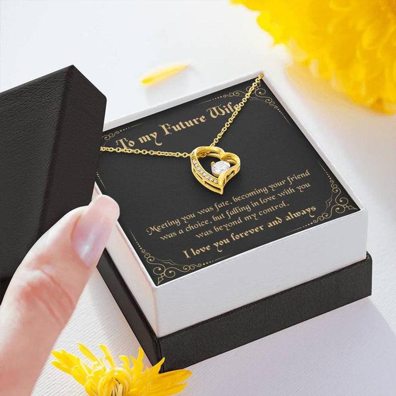To My Future Wife - Meeting You Was Fate Forever Love Necklace