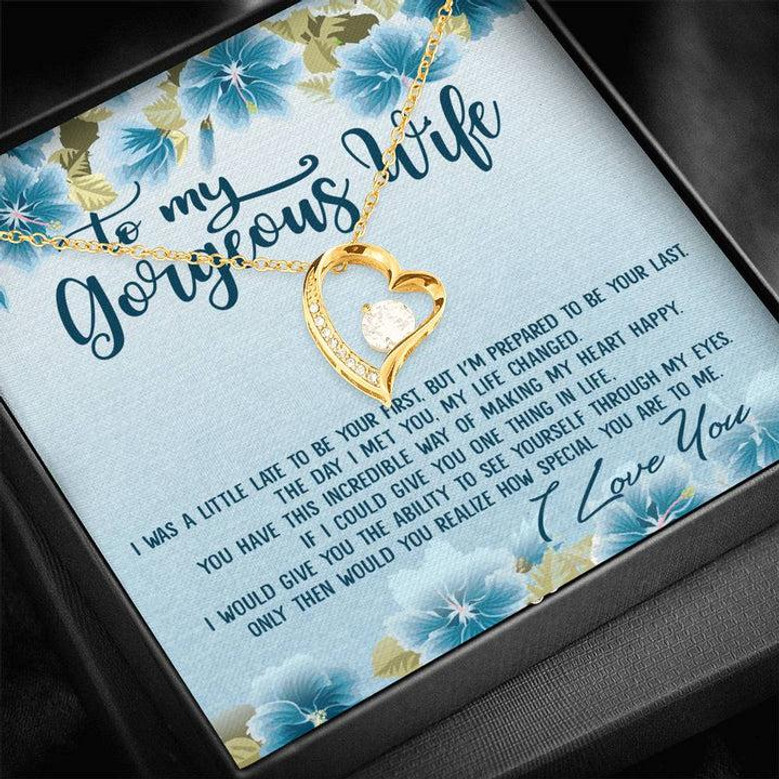 To My Gorgeous Wife How Special You Are To Me Forever Love Necklace