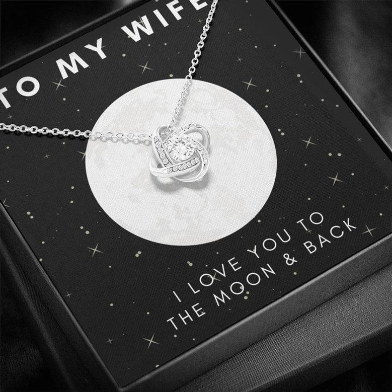 "To My Wife, Moon & Back Love Knot Necklace