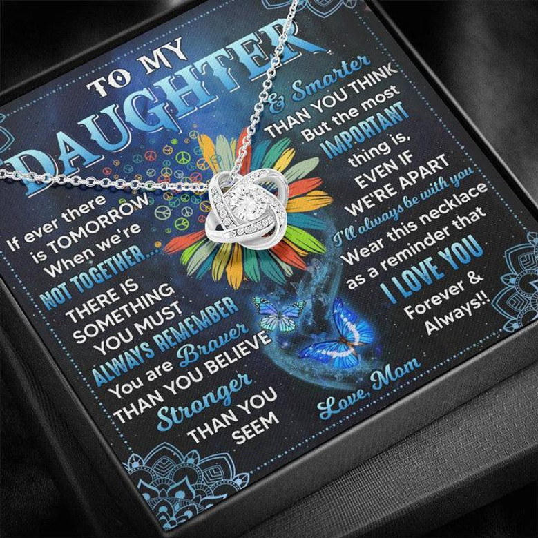 Mom To Daughter If Ever There Is Tomorrow When We're Can't Not Together - The Love Knot Necklace Message Card