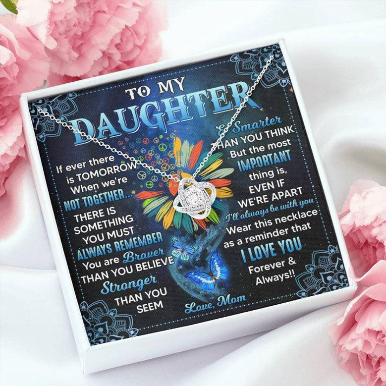 Mom To Daughter If Ever There Is Tomorrow When We're Can't Not Together - The Love Knot Necklace Message Card