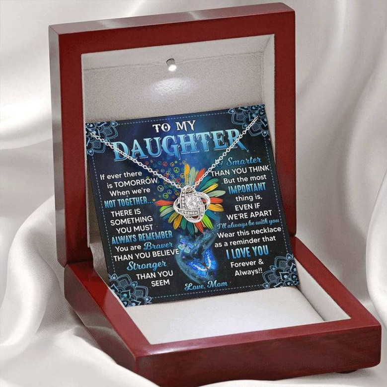 Mom To Daughter If Ever There Is Tomorrow When We're Can't Not Together - The Love Knot Necklace Message Card