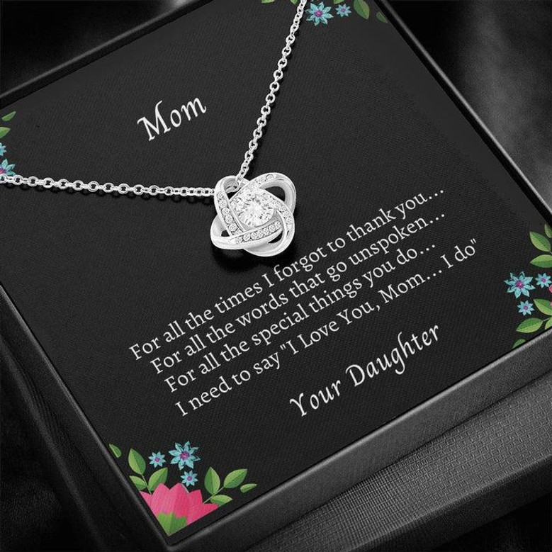 "To My Mom For All The Times Love Knot Necklace"